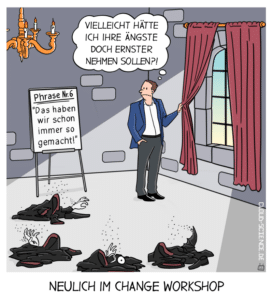 "Das haben wir schon immer so gemacht"